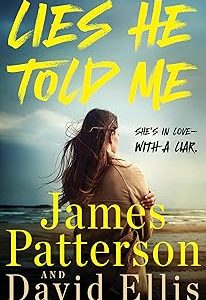 Lies He Told Me: A Thriller