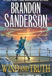 Wind and Truth: Book Five of the Stormlight Archive