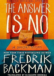 The Answer Is No: A Short Story